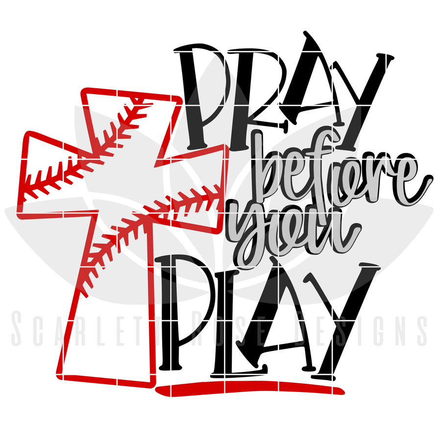 Pray Before You Play - Baseball SVG