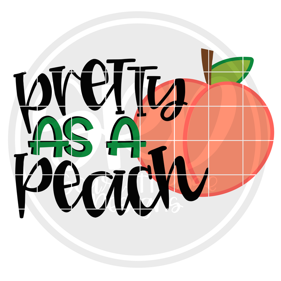 Pretty as a Peach SVG