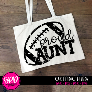 Proud Aunt - Football SVG - Distressed