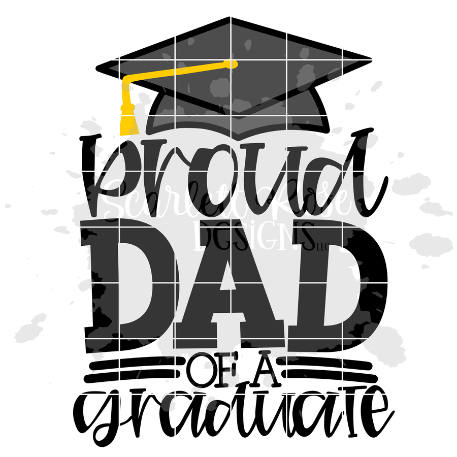 Proud Dad of a Graduate SVG