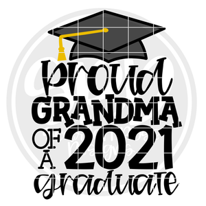 Proud Grandma of a 2021 Graduate SVG