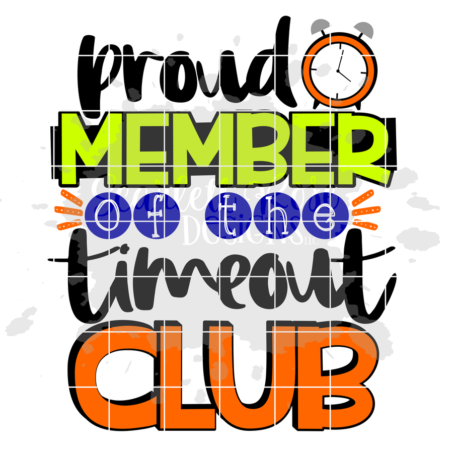 Proud Member of the Timeout Club SVG