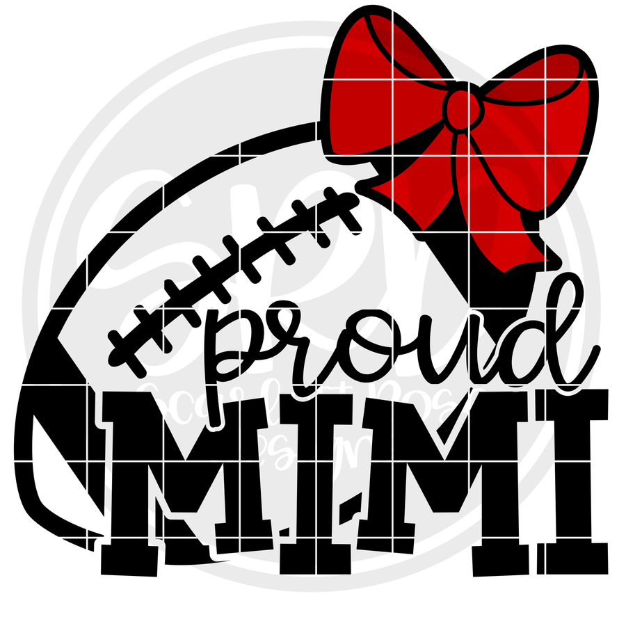 Proud Mimi - Football SVG - Bow