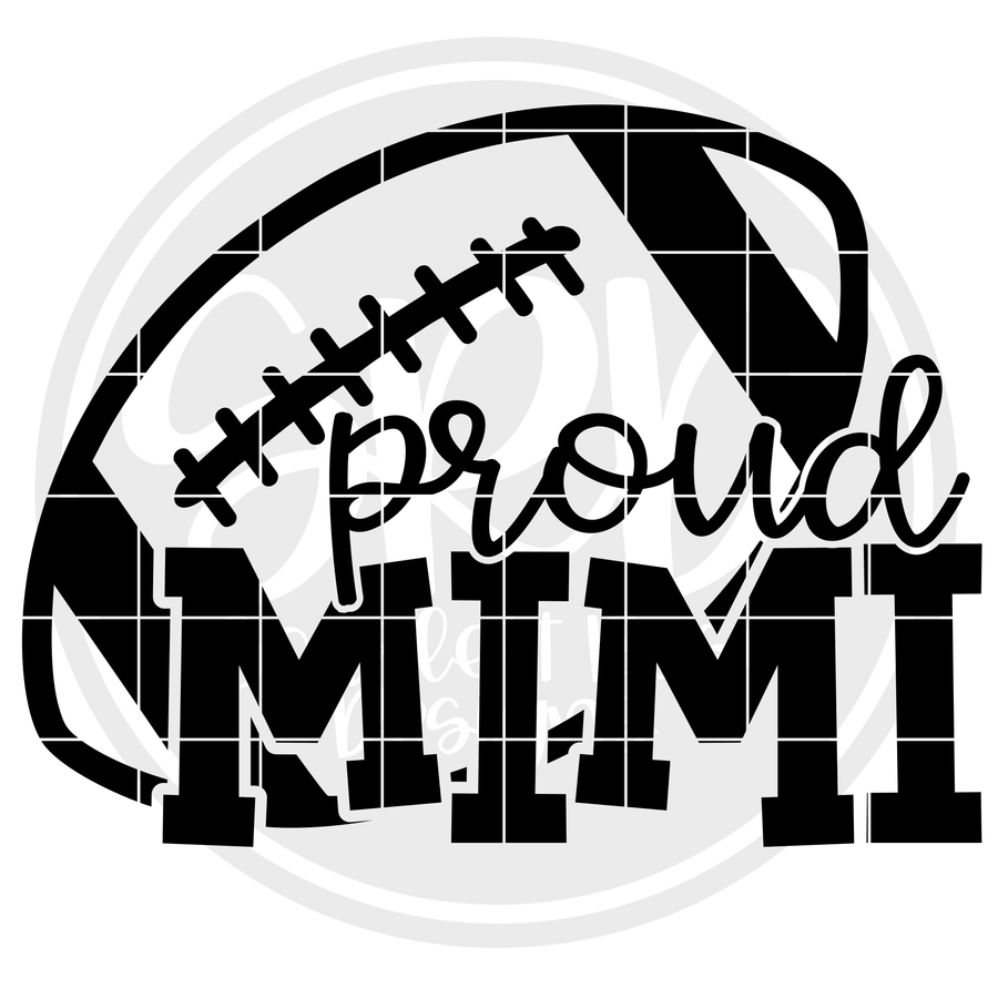 Proud Mimi - Football SVG