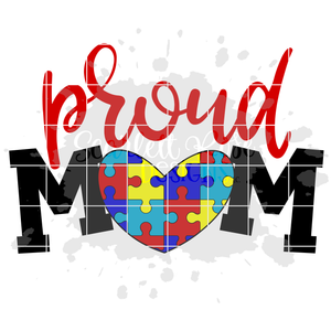 Proud Mom - Autism SVG