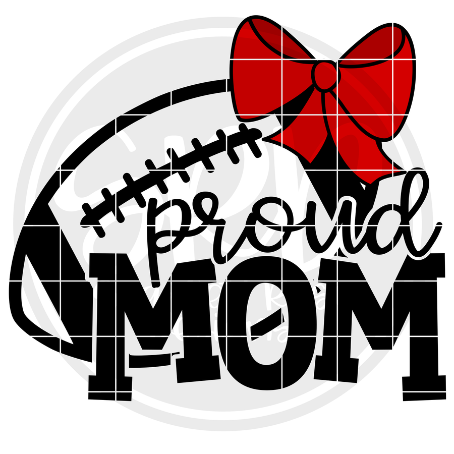Proud Mom - Football SVG - Bow