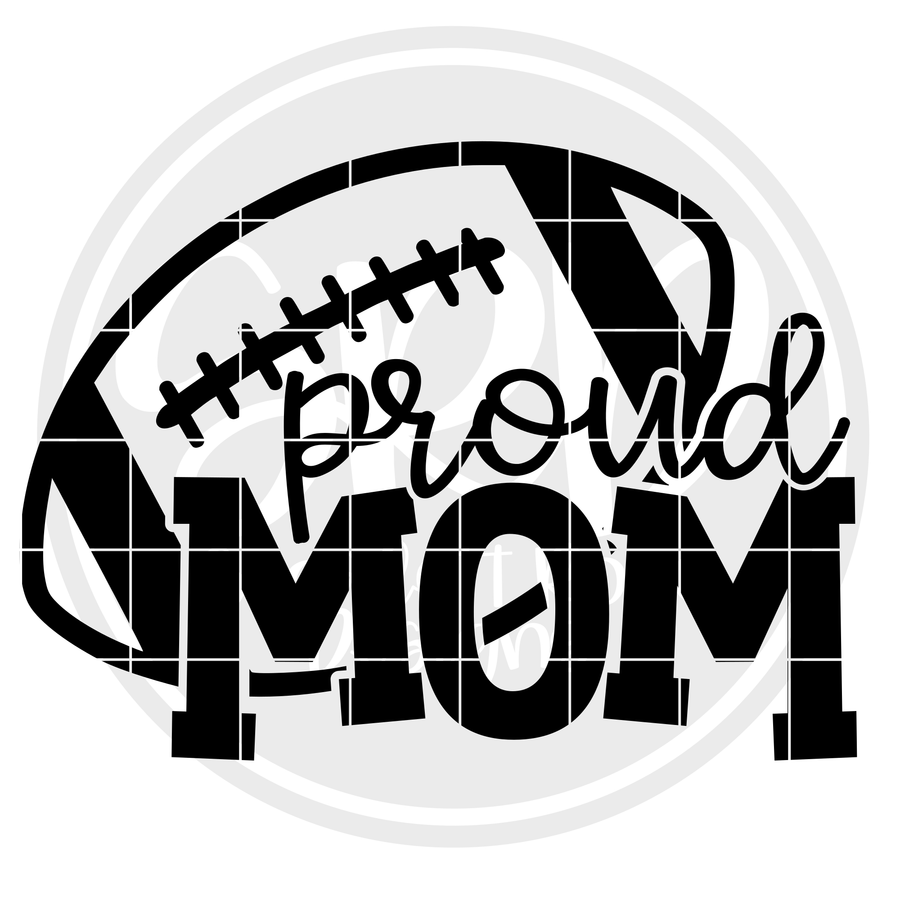 Proud Mom - Football SVG