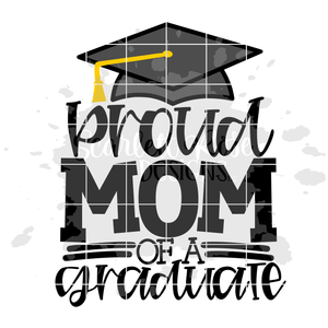 Proud Mom of a Graduate SVG
