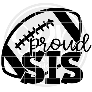 Proud Sis - Football SVG