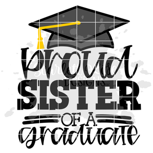 Proud Sister of a Graduate SVG