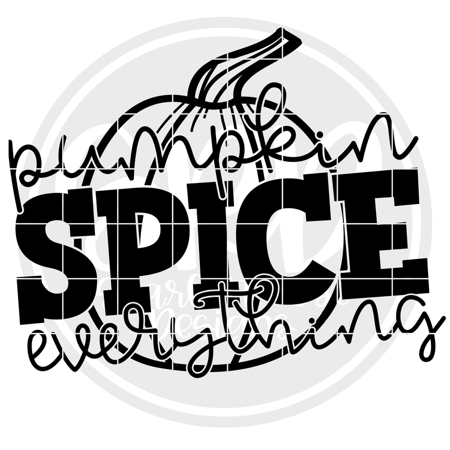 Pumpkin Spice Everything - Black SVG
