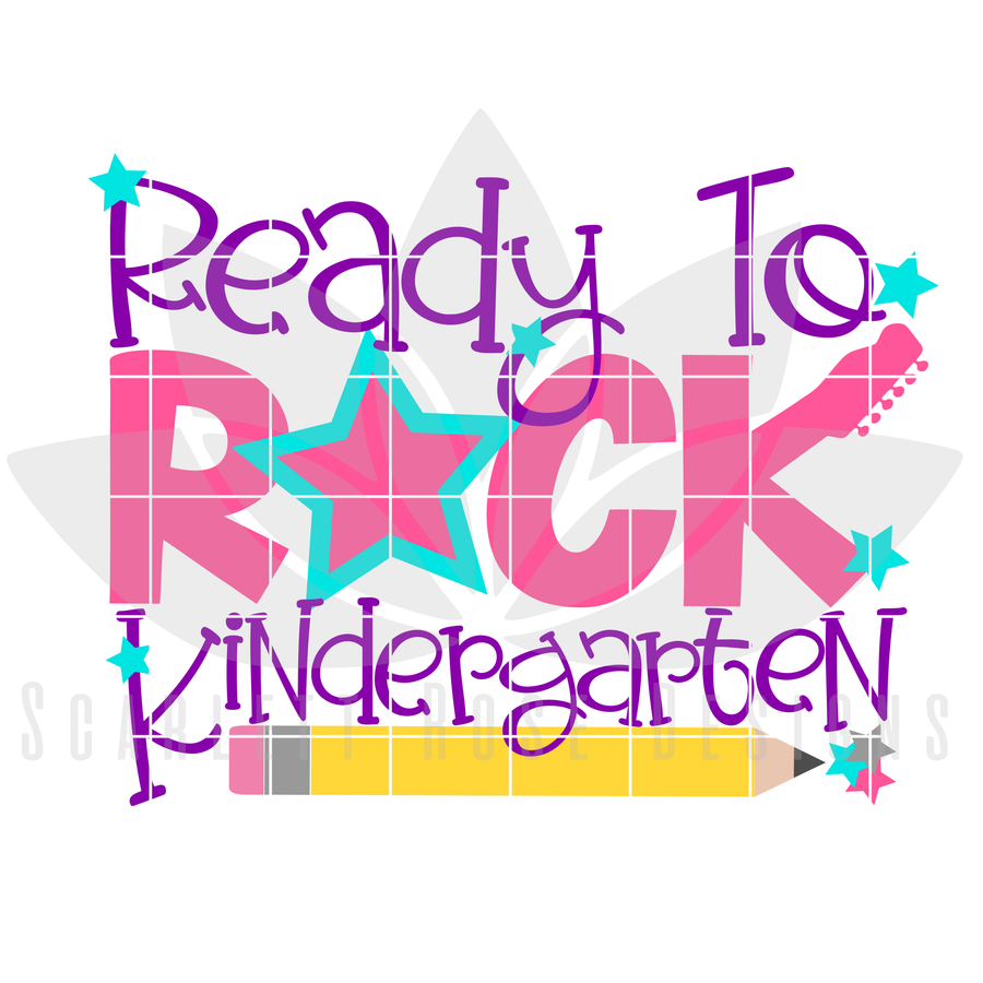 Ready to Rock Kindergarten SVG