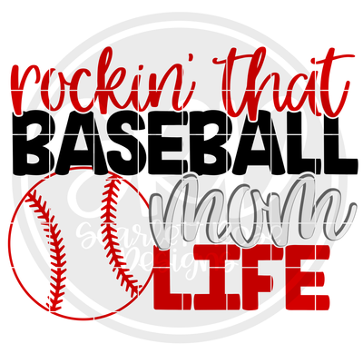 Sports, Rockin The Baseball Mom Life SVG - Scarlett Rose Designs