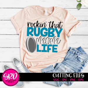 Rockin' that Rugby Mom Life SVG