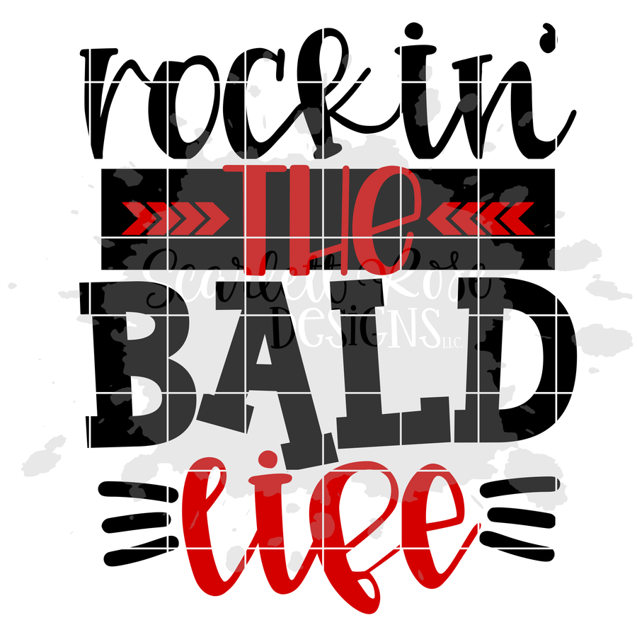 Rockin' the Bald Life SVG