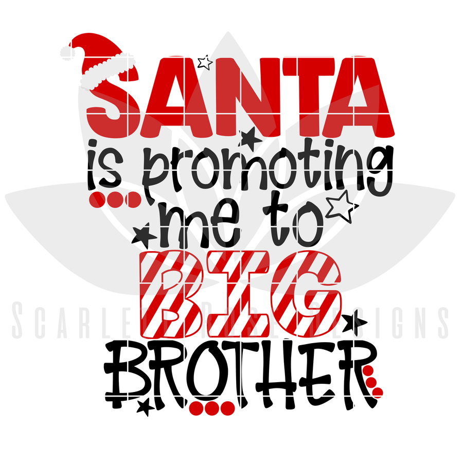 Santa is Promoting Me to Big Brother SVG