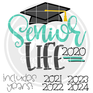 Senior Life 2021 SVG - Graduation Cap
