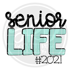 Senior Life 2021 SVG