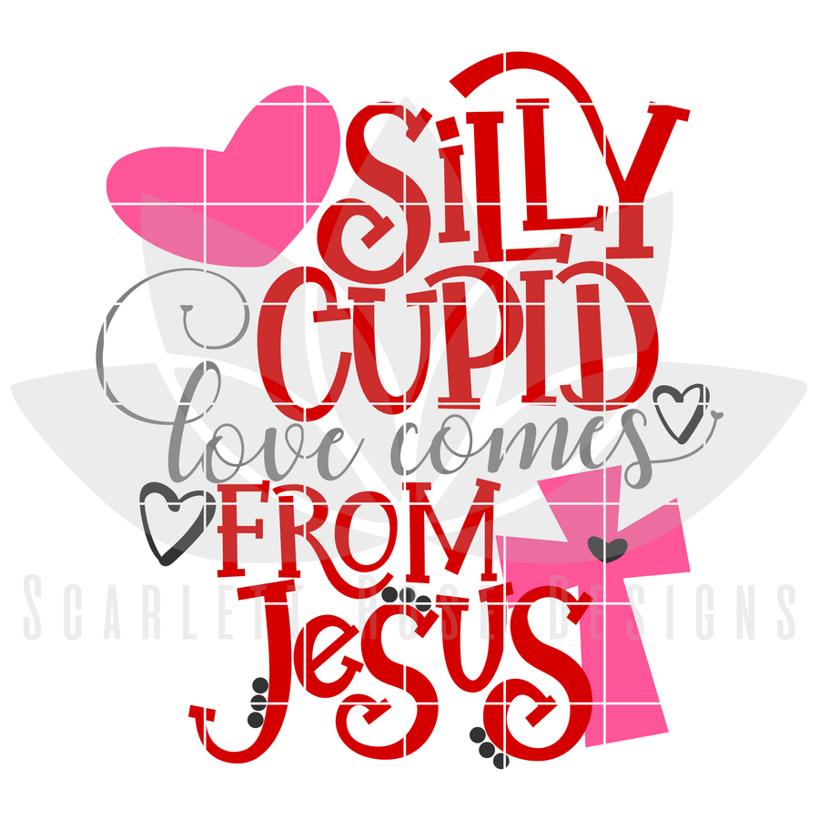 Silly Cupid Love Comes From Jesus SVG
