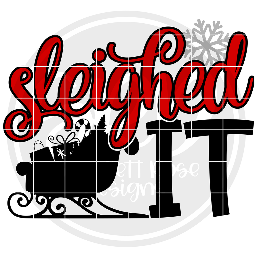 Sleighed It SVG