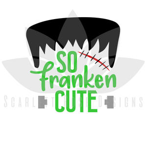 So Franken Cute SVG