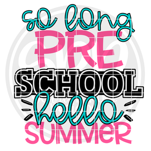 So Long Preschool Hello Summer SVG