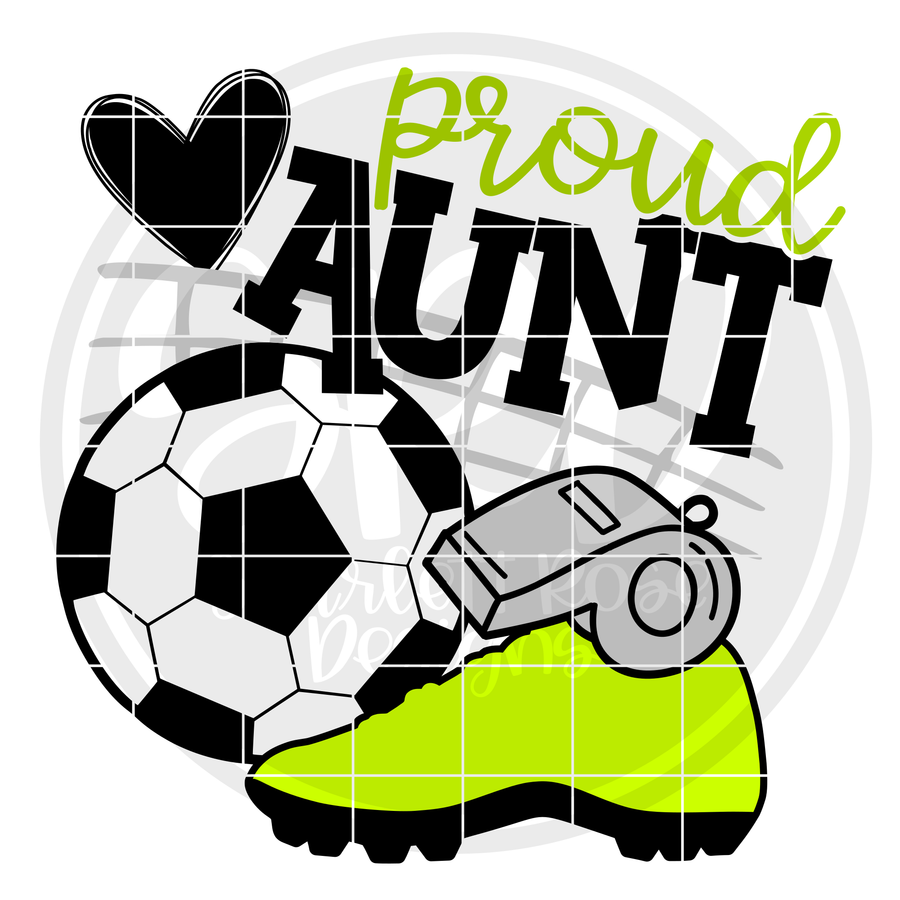 Soccer Gear - Proud Aunt SVG