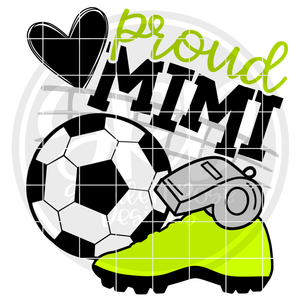 Soccer Gear - Proud Mimi SVG