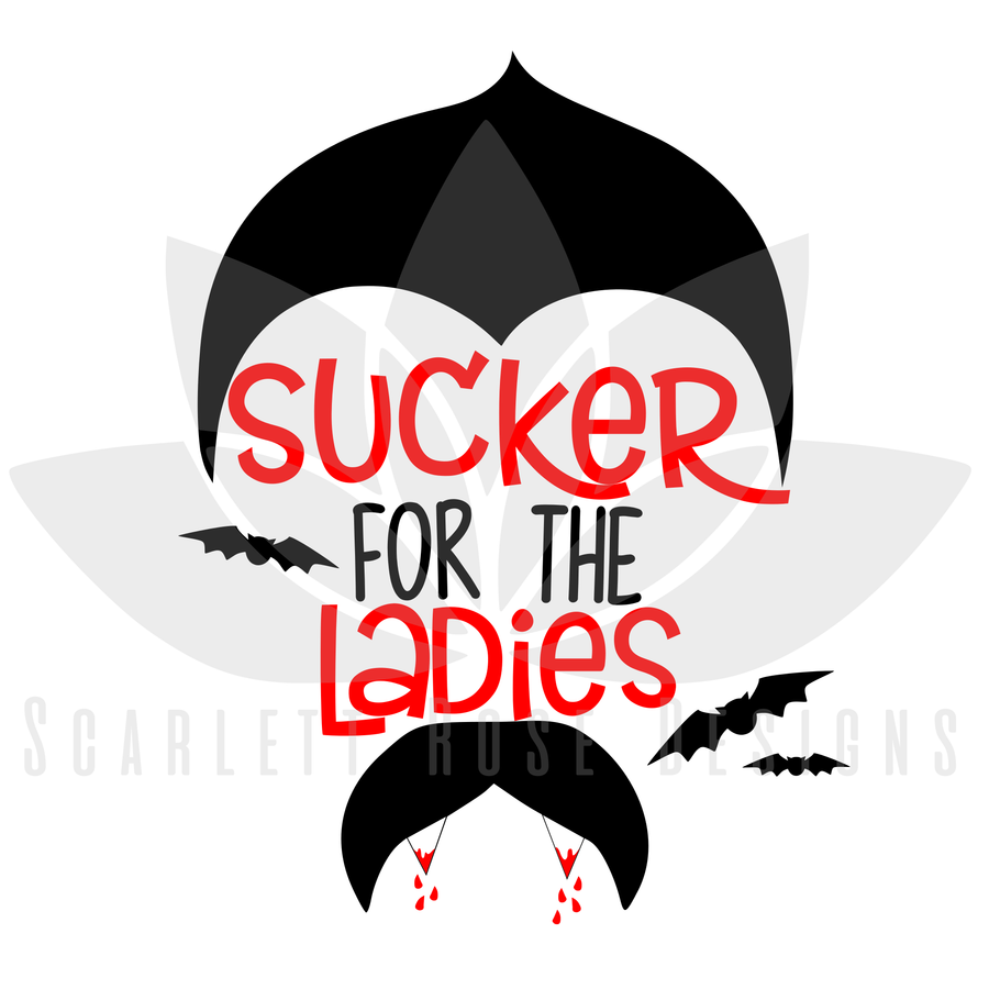 Sucker for the Ladies SVG