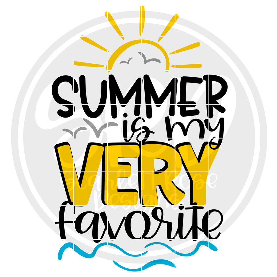Summer is my Very Favorite SVG