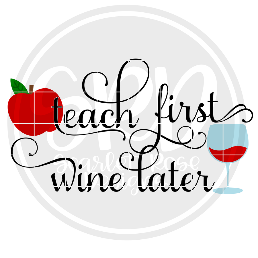 Teach First, Wine Later SVG