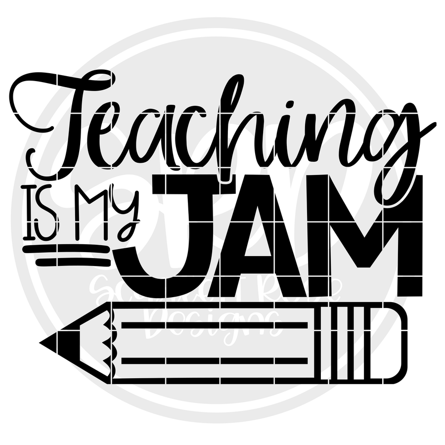 Teaching is my Jam SVG - Black Pencil