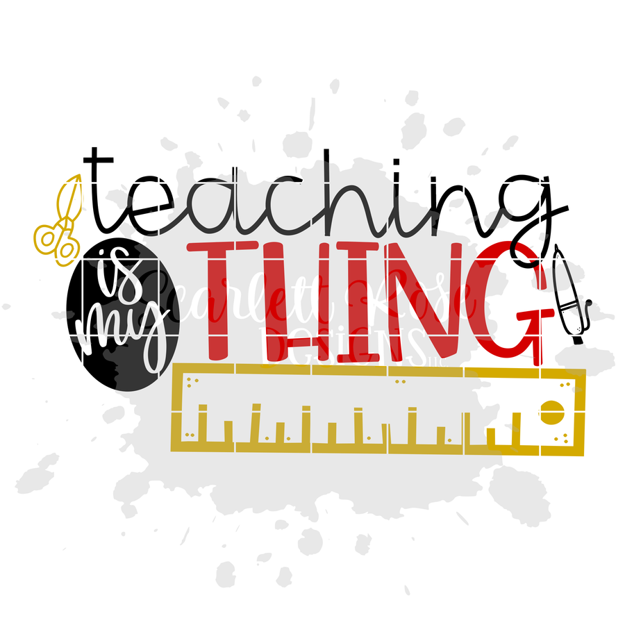Teaching is my Thing SVG