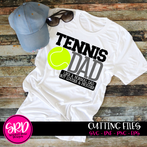 Tennis Dad - Louder & Prouder SVG