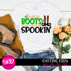 These Boots Were Made For Spookin' SVG