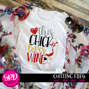 This Chick Loves Wine SVG