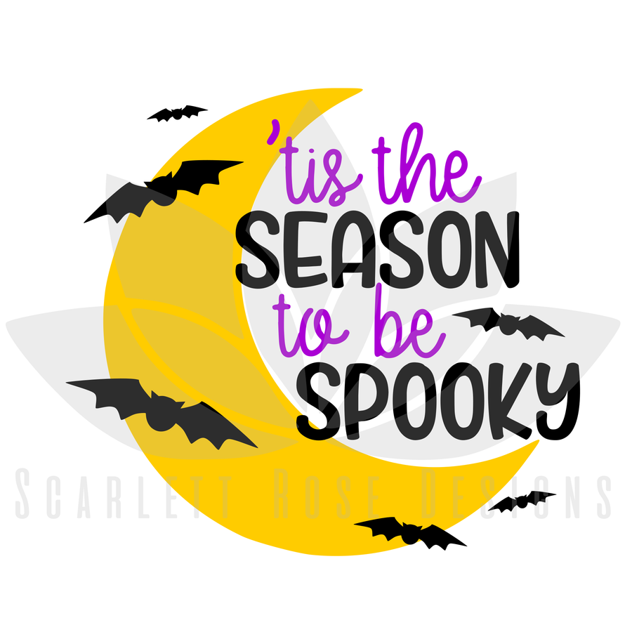 Tis the Season to be Spooky SVG