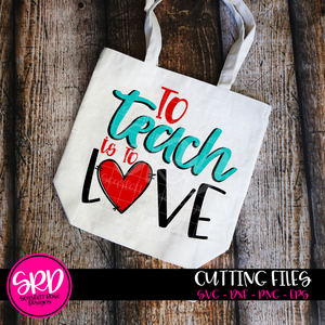 To Teach is to Love SVG