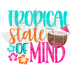Tropical State of Mind SVG