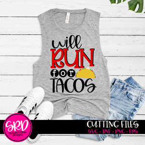 Will Run for Tacos SVG