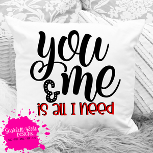 You and Me is All I Need SVG