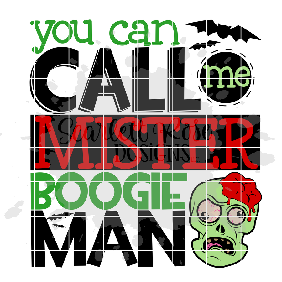 You Can Call Me Mister Boogie Man SVG