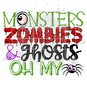 Monsters Zombies & Ghosts Oh My SVG